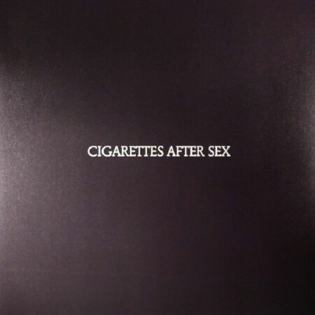 Cigarettes After Sex